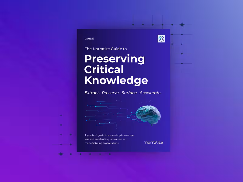 The Narratize Guide to Preserving Critical Knowledge