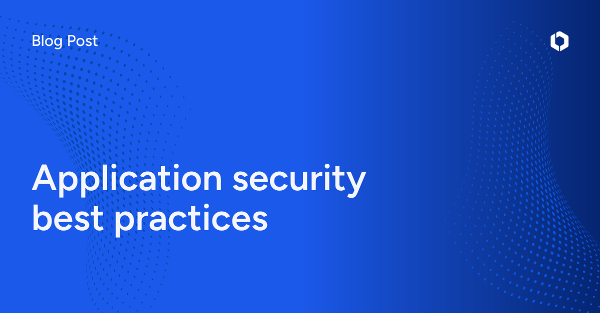 Application security best practices