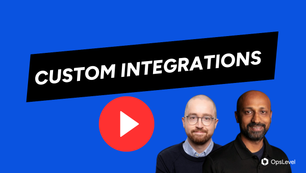 Demo: Build and customize OpsLevel integrations