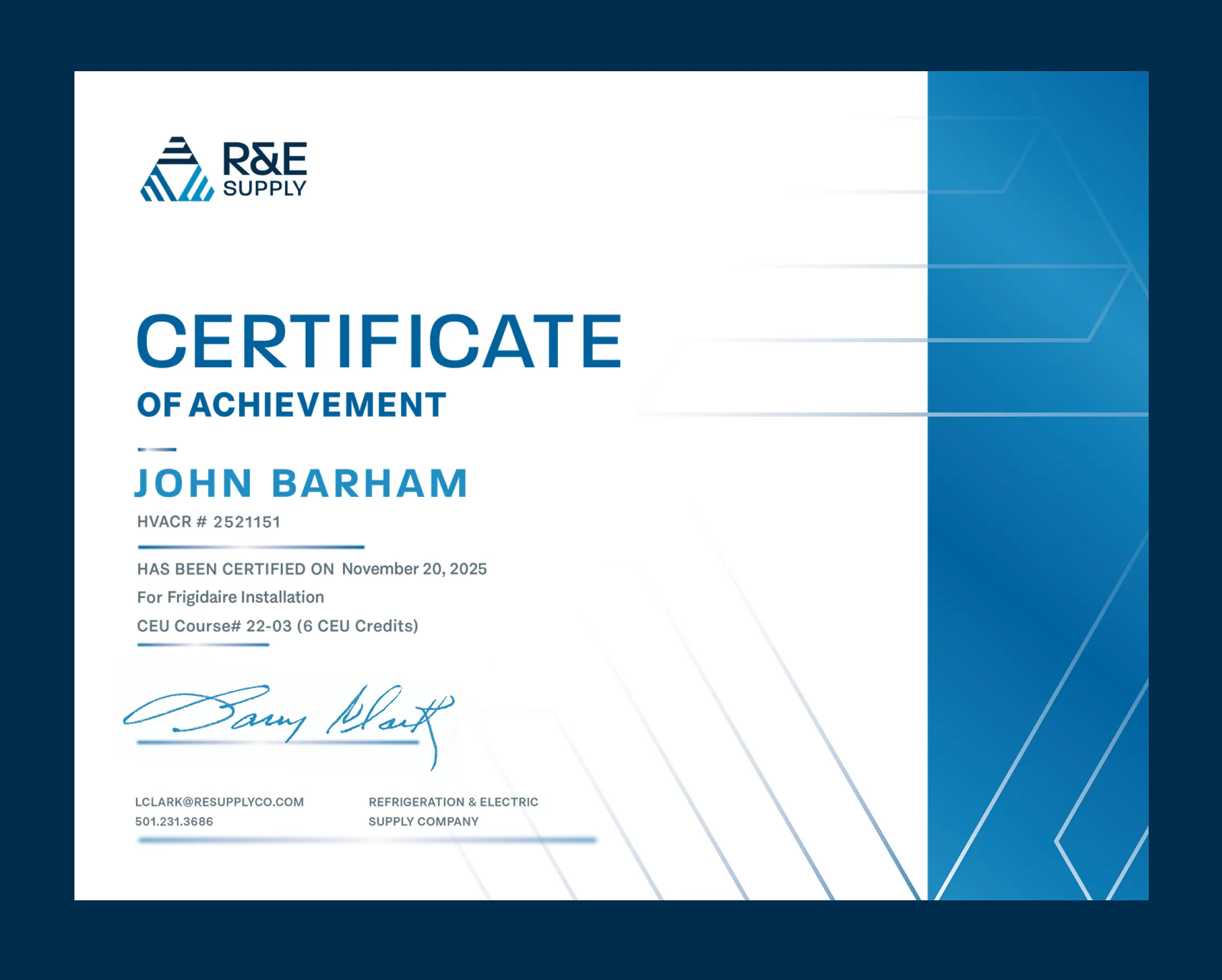 R&E Supply Certificate of Achievement template for HVACR CEU training courses showing John Barham certified for Frigidaire Installation with course number, signature, and blue geometric accent panel, print and brand design by Unbound Collective
