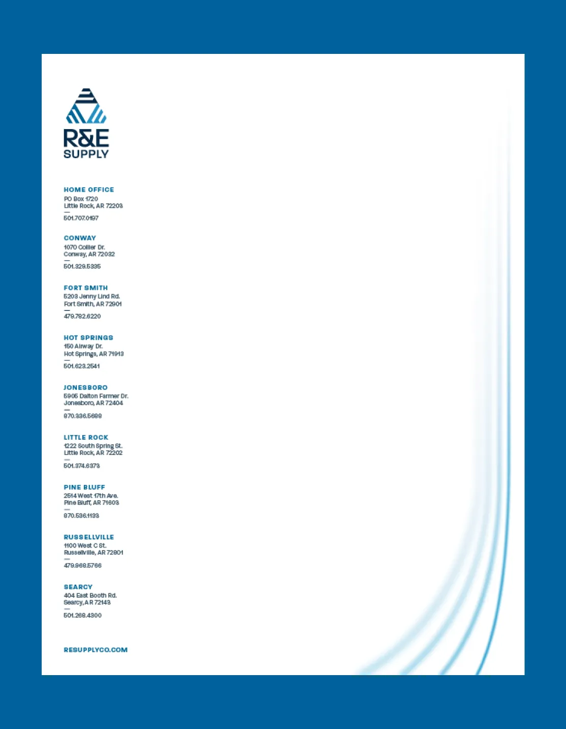 R&E Supply branded letterhead listing all nine Arkansas branch locations including Little Rock, Conway, Fort Smith, Hot Springs, Jonesboro, Pine Bluff, Russellville, and Searcy, print design by Unbound Collective
