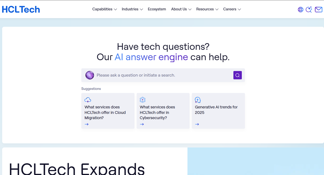 Get instant tech support with HCLTech’s AI answer engine for cloud migration, cybersecurity, and the latest AI trends in 2025.