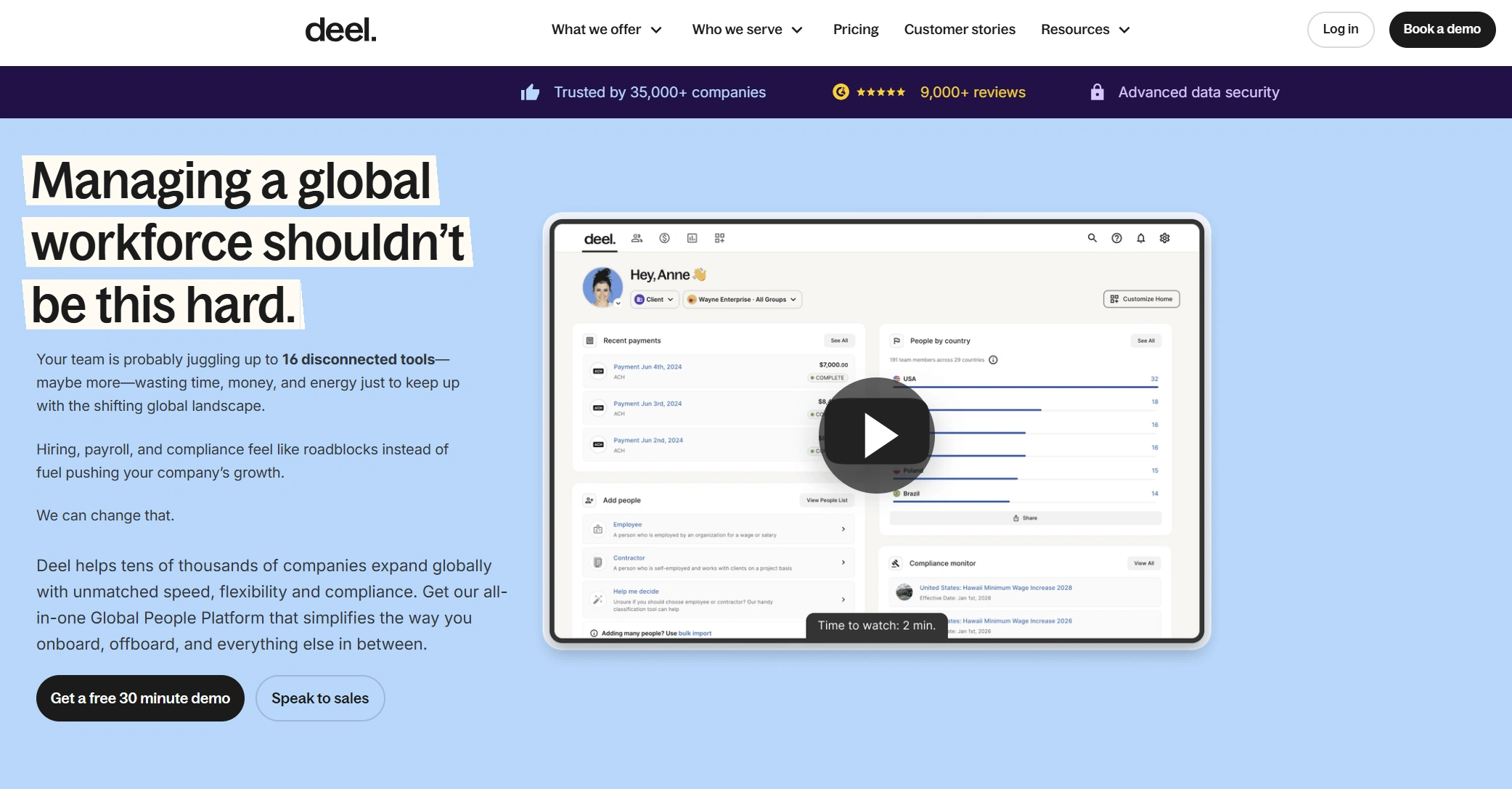 Deel provides a global employment platform with payroll, compliance, and contractor management across multiple countries.