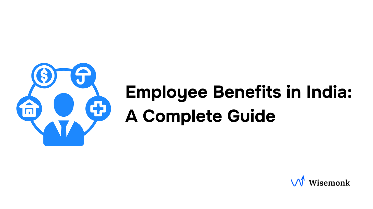 Employee Benefits in India
