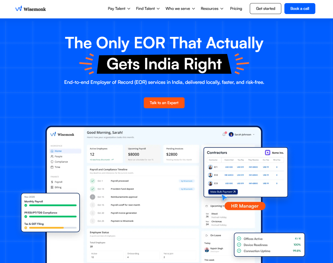 Wisemonk: A specialized EOR and payroll platform offering seamless compliance, HR, and employee management in India & abroad.