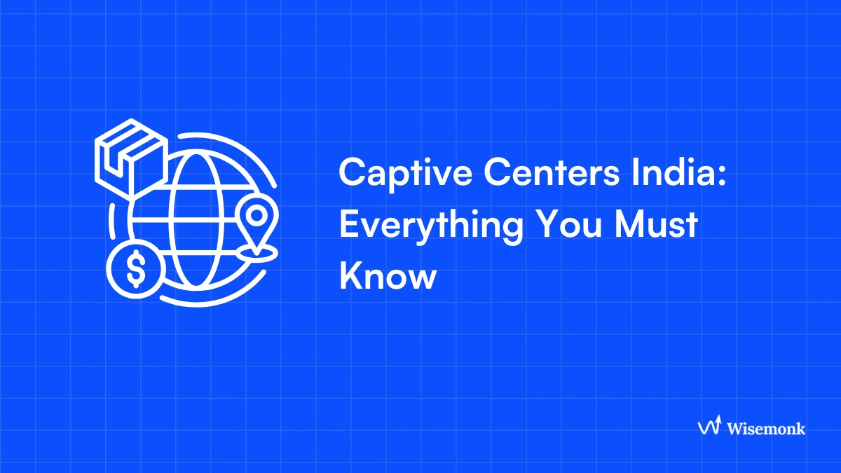 Captive centers in India