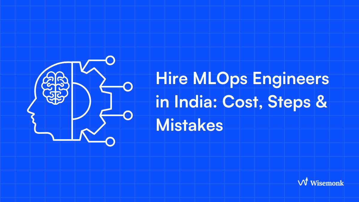 Hire MLOps Engineers in India