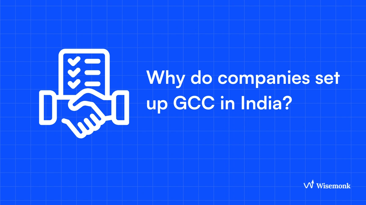 Why Companies Setup GCC in India