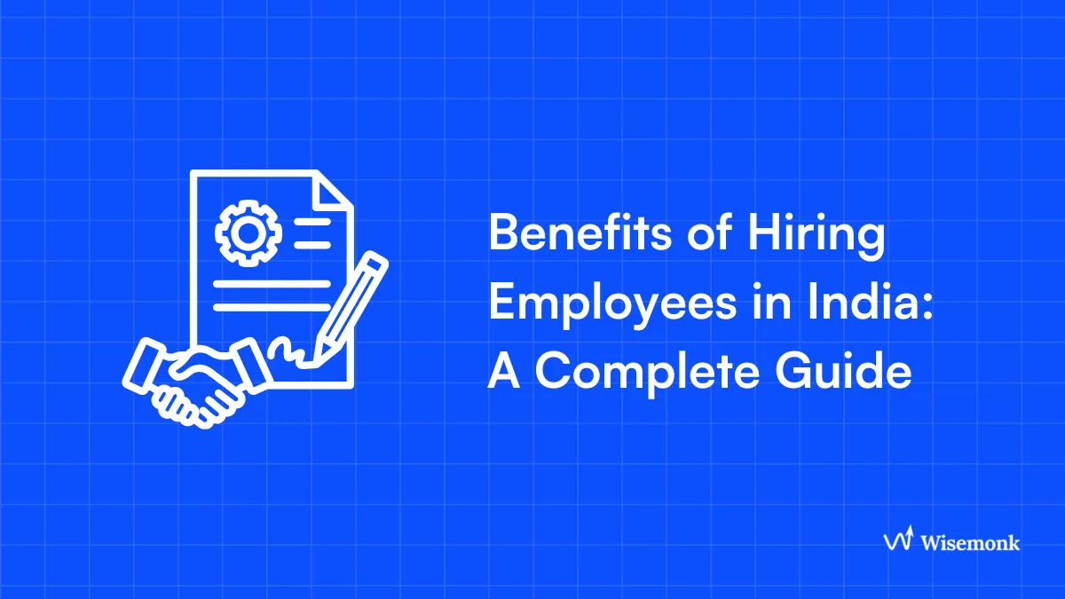 Benefits of Hiring Employees in India