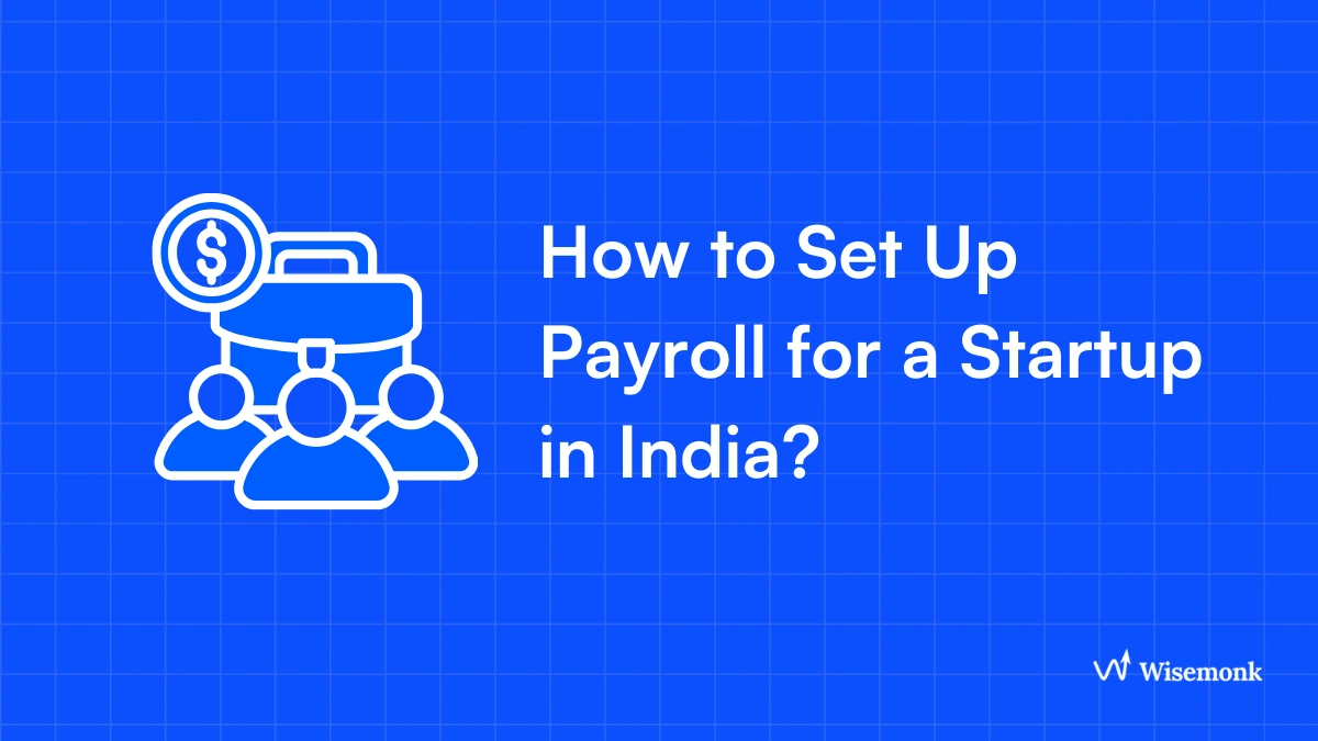 How to Set Up Payroll for Startup in India