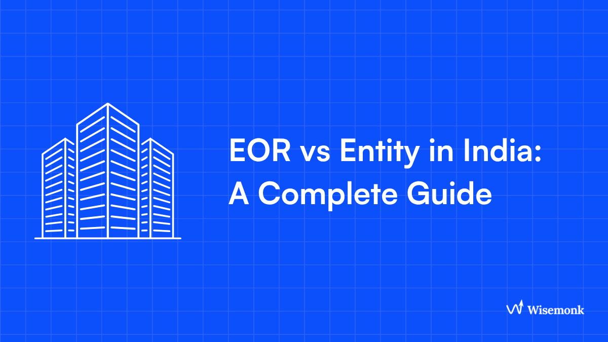 EOR vs Entity in India