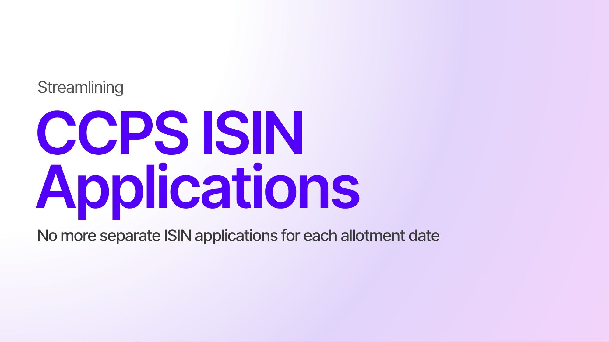 Streamlining CCPS ISIN Applications with NSDL: A Practical Insight