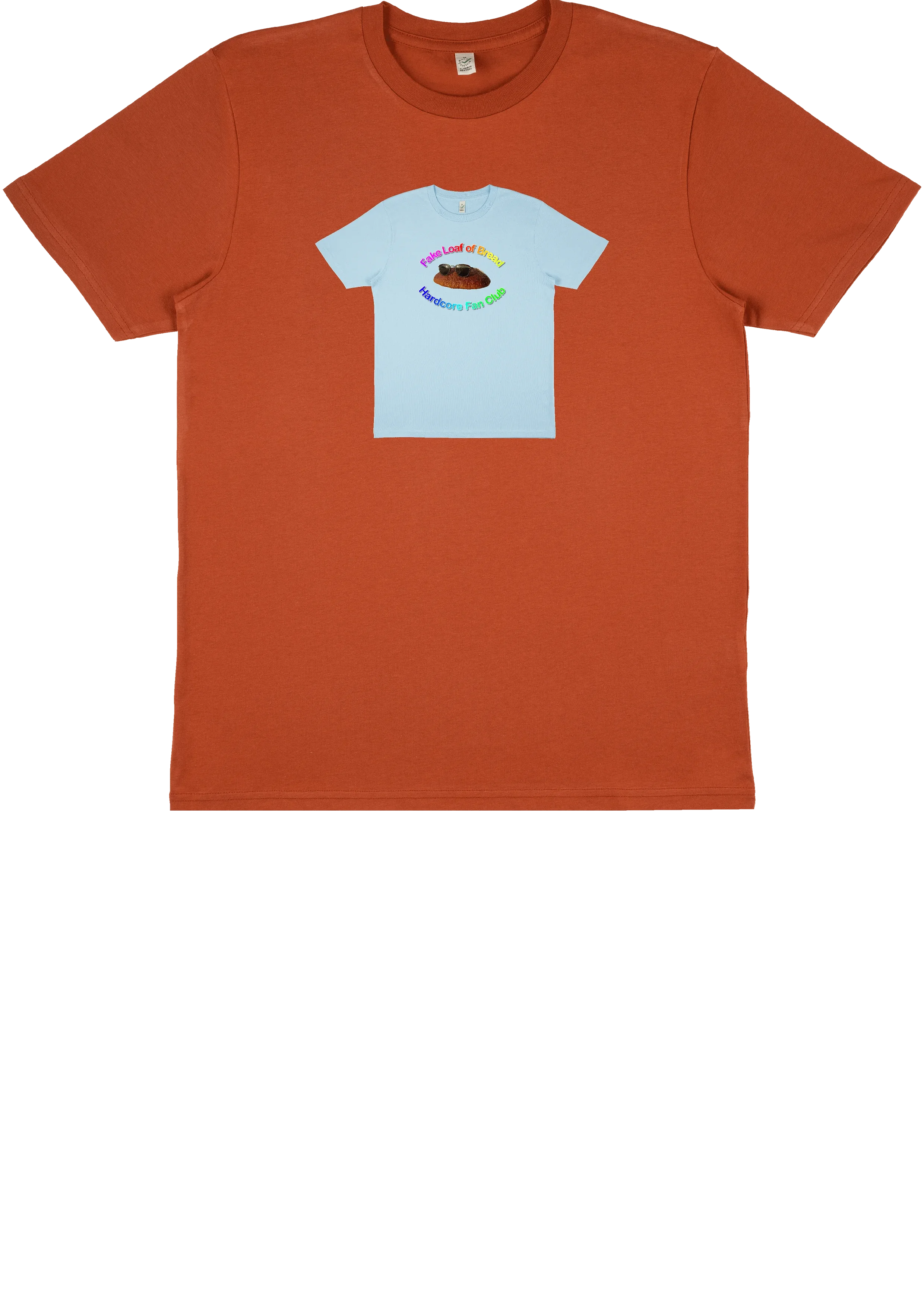 Ariel My Friend - Fake Loaf of Bread Hardcore Fan Club T-shirt T-shirt #2 | T-shirt