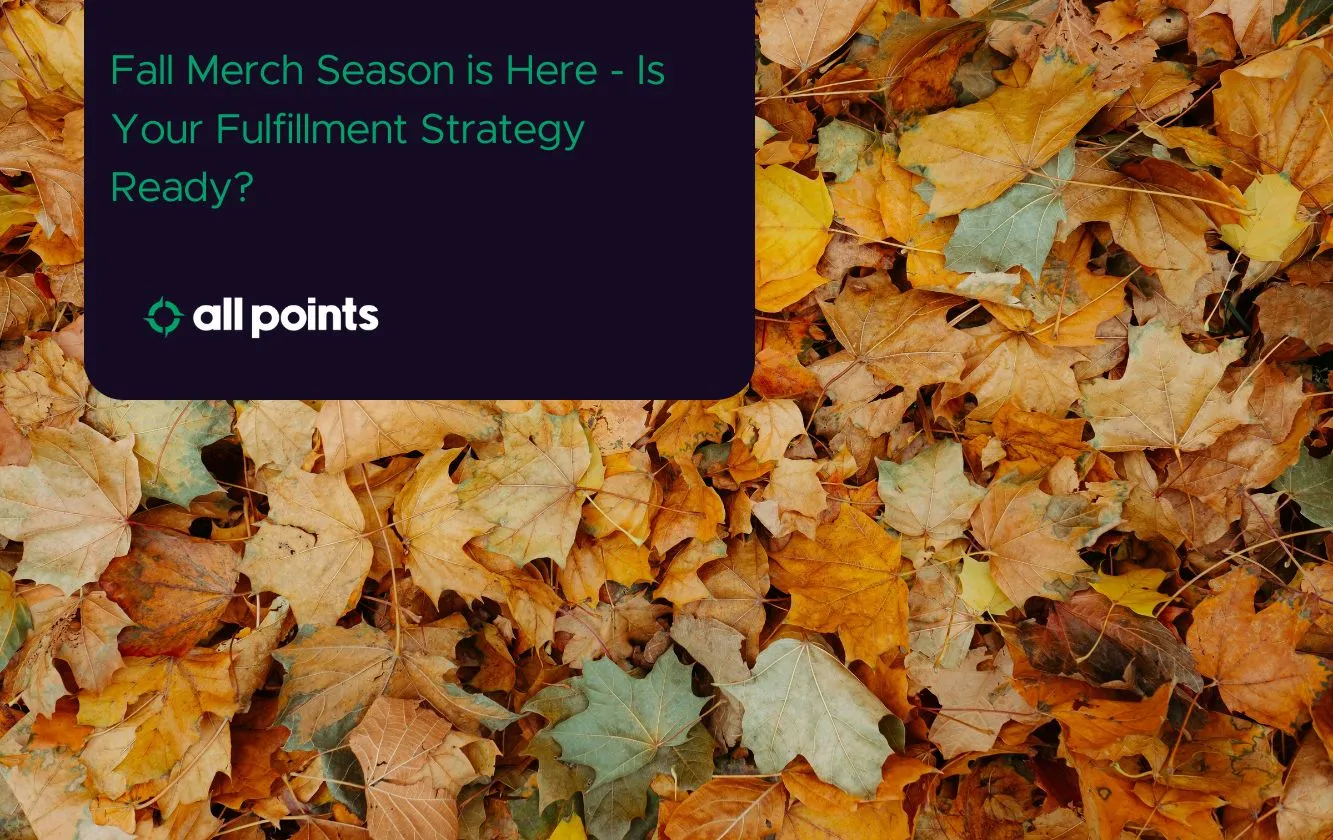 Fall Merch Season is Here - Is Your Fulfillment Strategy Ready?