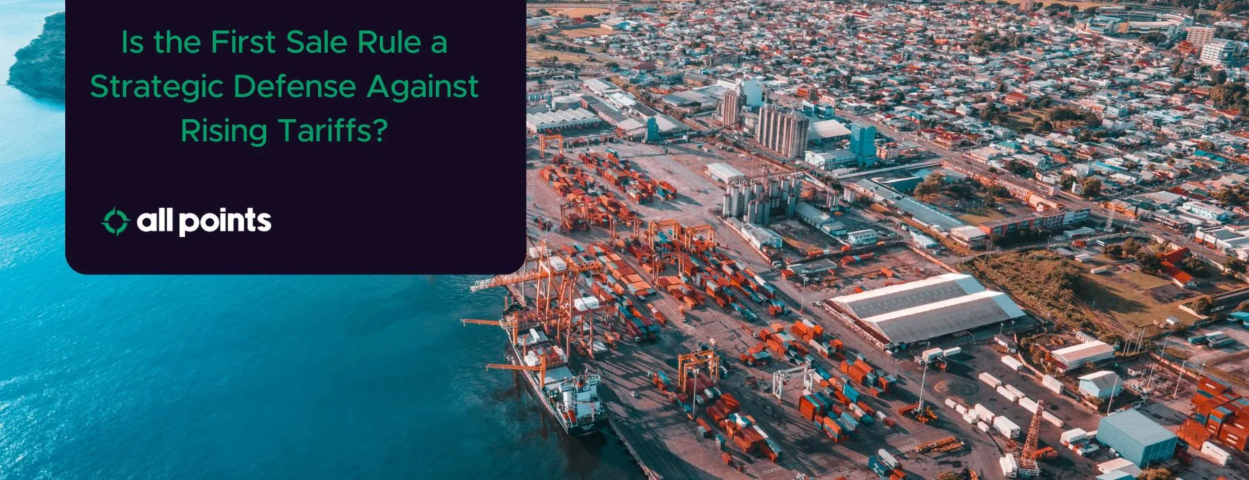 First Sale Rule: What to Know About This Tariff Defense
