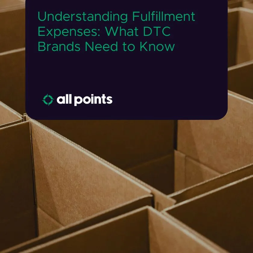 Understanding Fulfillment Expenses: What DTC Brands Need to Know