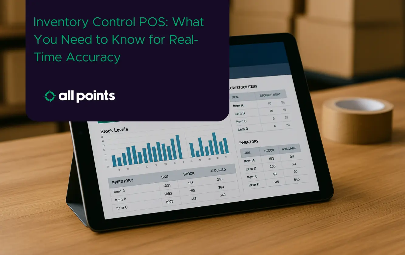 Inventory Control POS: What You Need to Know for Real-Time Accuracy