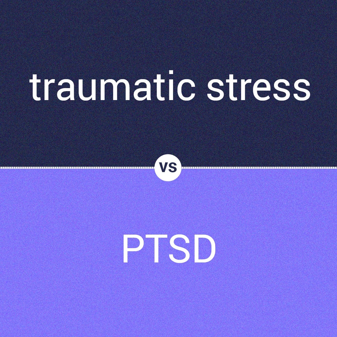 ptsd-vs-trauma-recognizing-symptoms
