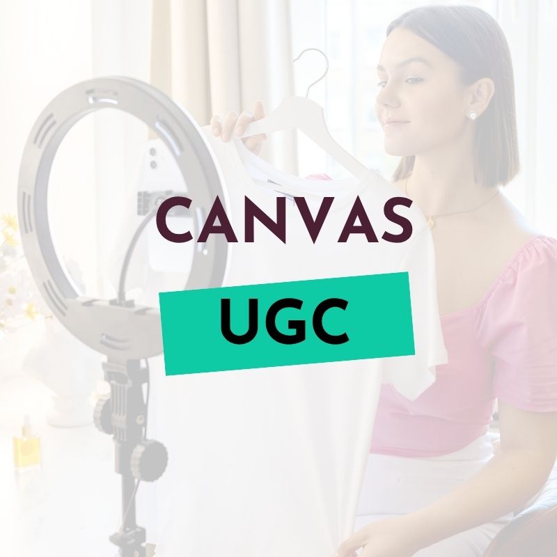 Canvas UGC : guide complet 2026
