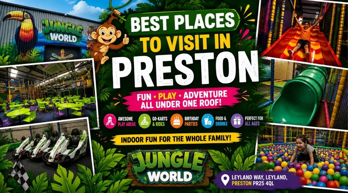 best places to visit in preston