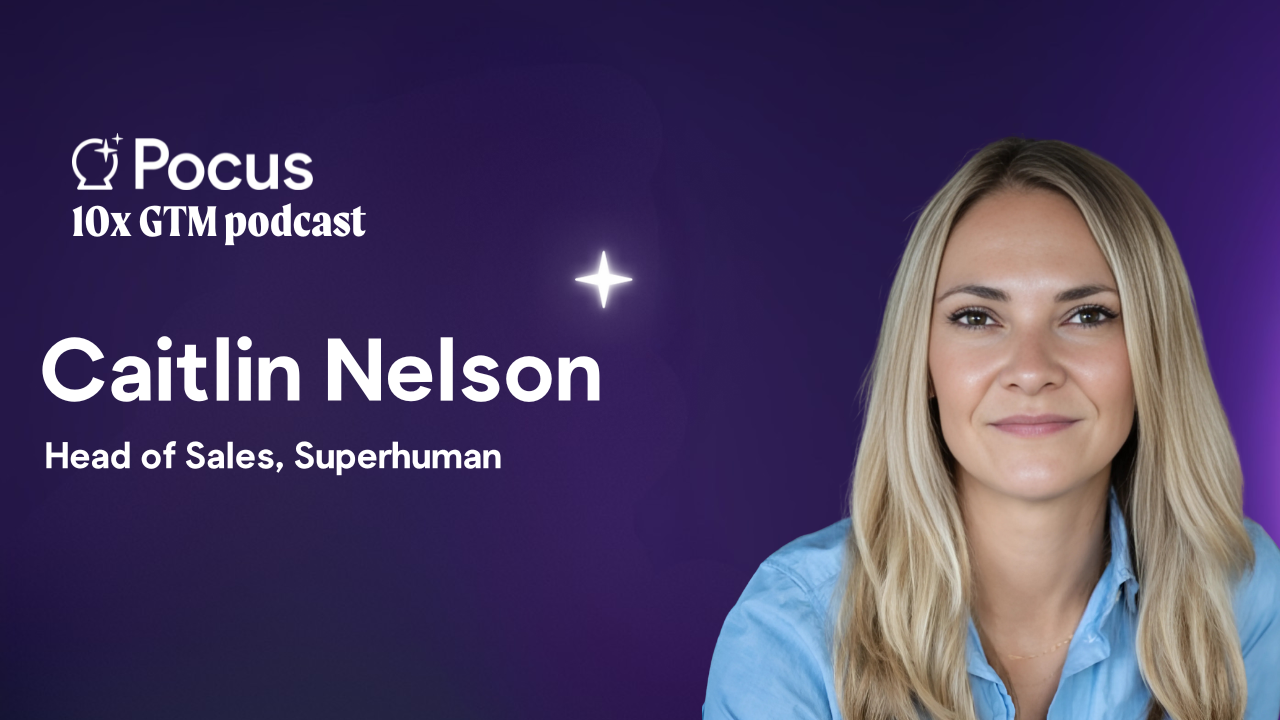  How to Build a Sales Process That Scales with Caitlin Nelson (Superhuman Mail)