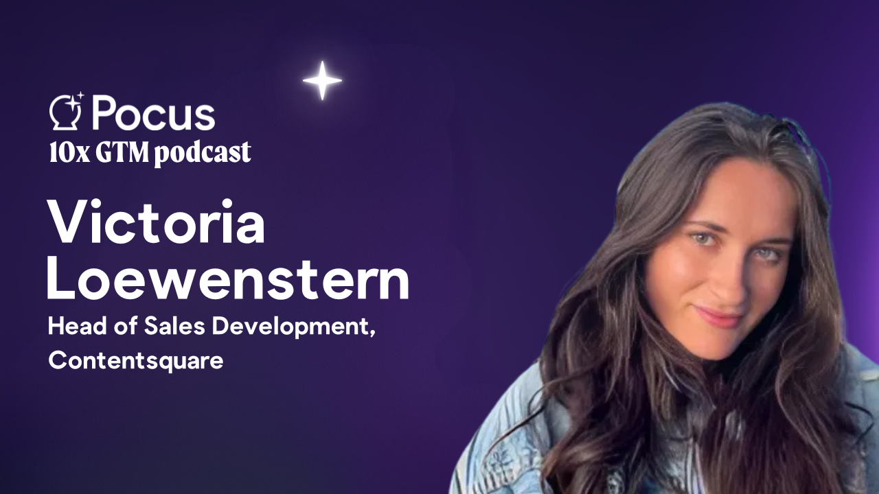 How High-Performing SDR Teams Balance Volume, Quality, and AI with Victoria Loewenstern (ContentSquare)