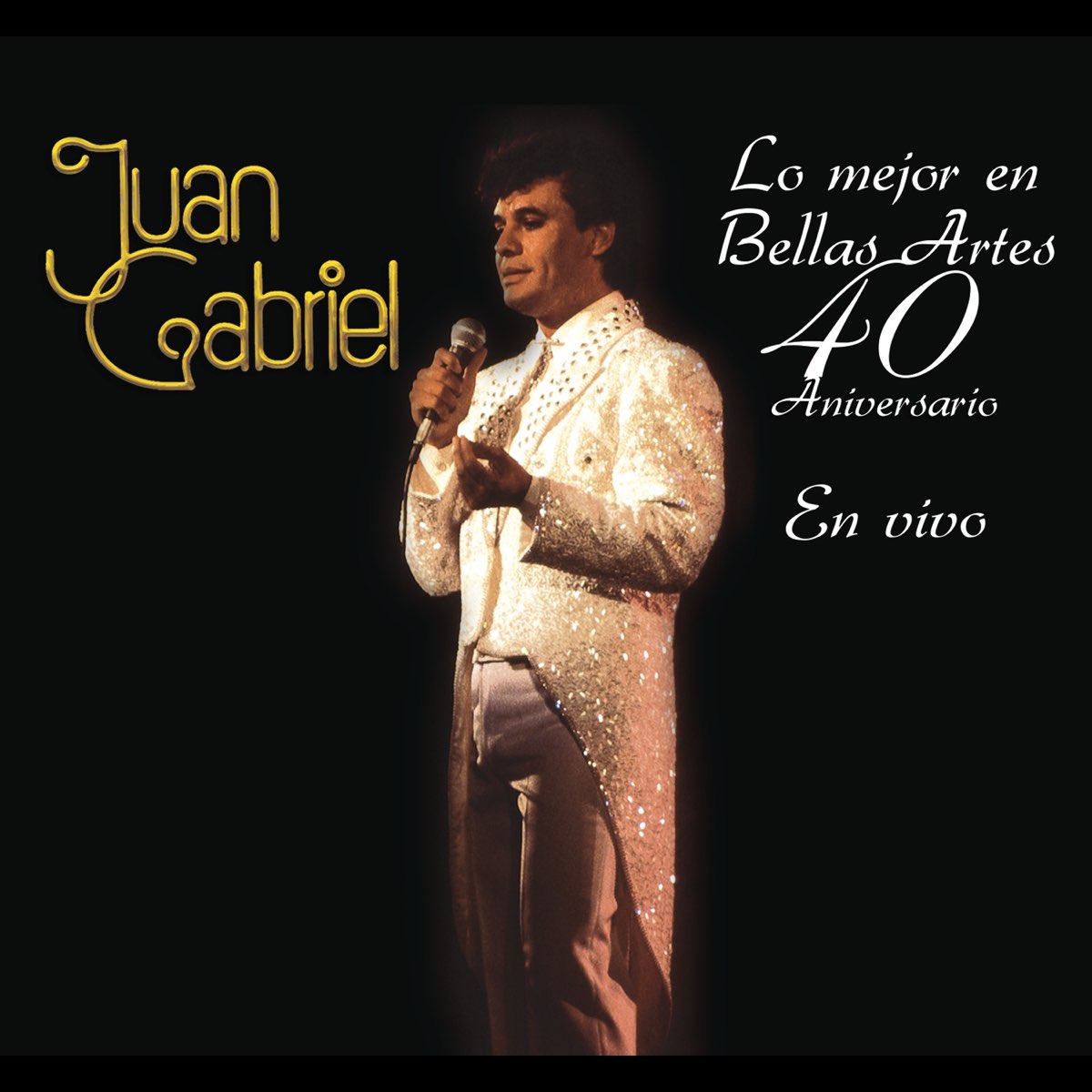 Lo Mejor en Bellas Artes 40 Aniversario En Vivo