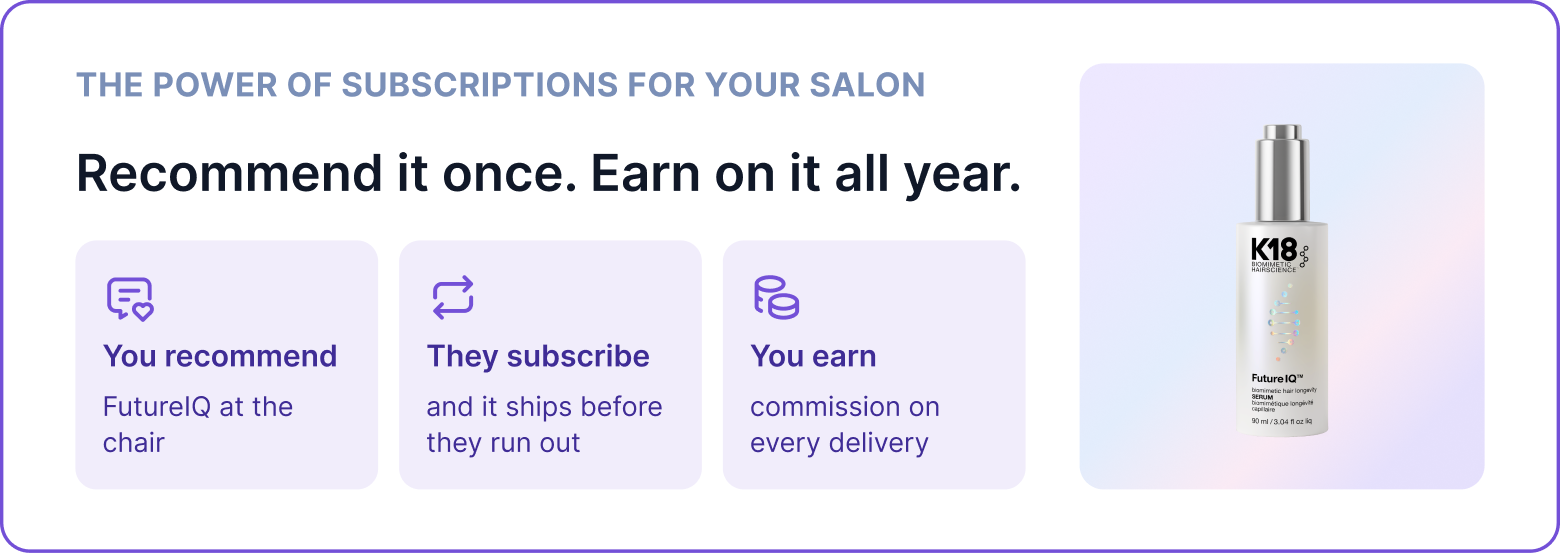 How salon product subscriptions work: you recommend, clients subscribe, and you earn commission on every delivery