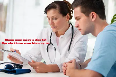 Khám nam khoa ở đâu tốt?