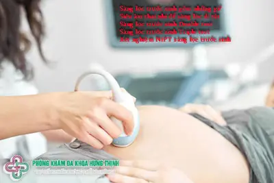 Sàng lọc trước sinh gồm những gì?