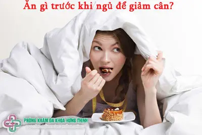 Ăn gì trước khi ngủ để giảm cân?