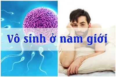 Vô sinh hiếm muộn nam là gì?