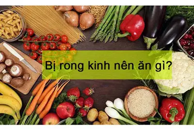 Rong kinh nên ăn uống gì để cải thiện