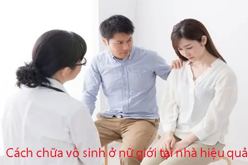 Cách chữa vô sinh ở nữ giới tại nhà hiệu quả