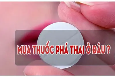 Thuốc phá thai mua ở đâu an toàn?