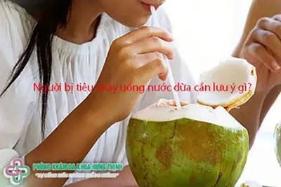 Người bị tiêu chảy uống nước dừa cần lưu ý gì?