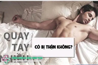 Quay tay nhiều có bị thận không?