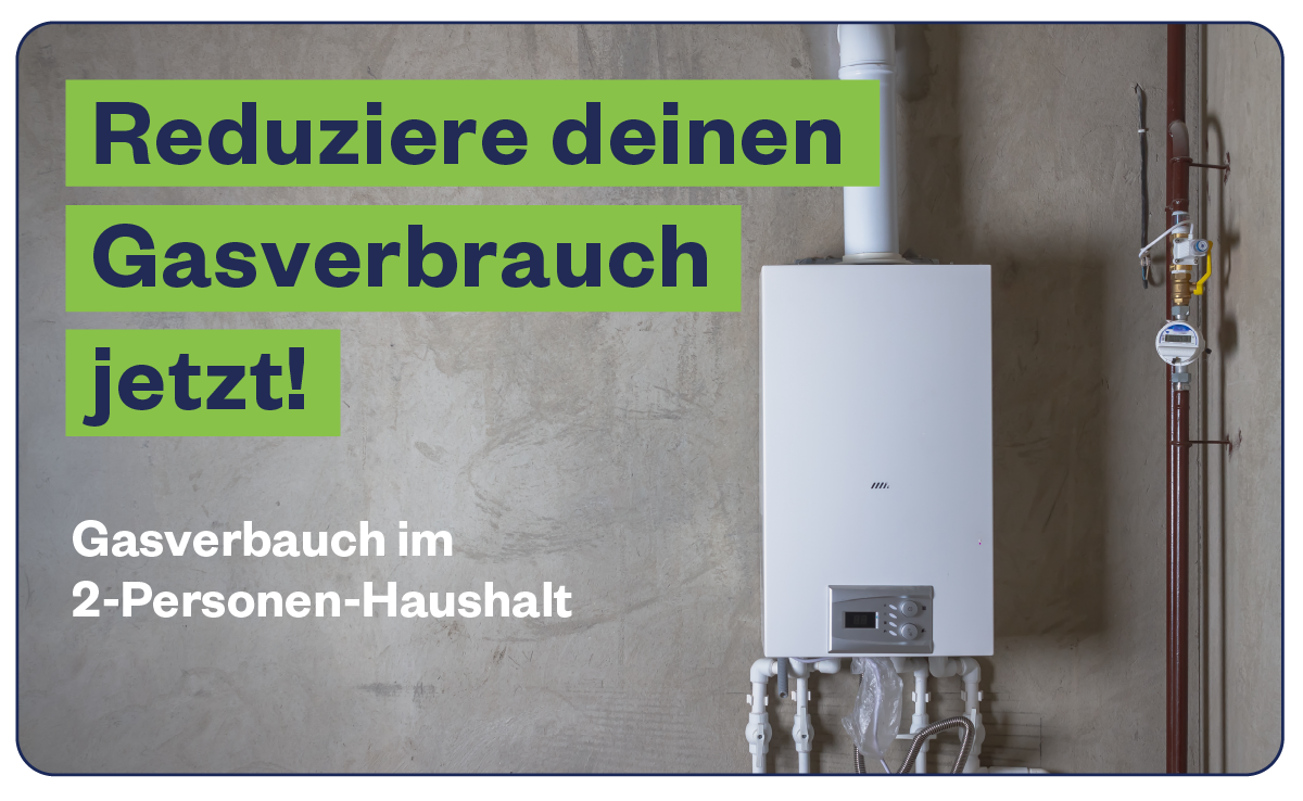 Gasverbrauch 2 Personen: Ein Überblick