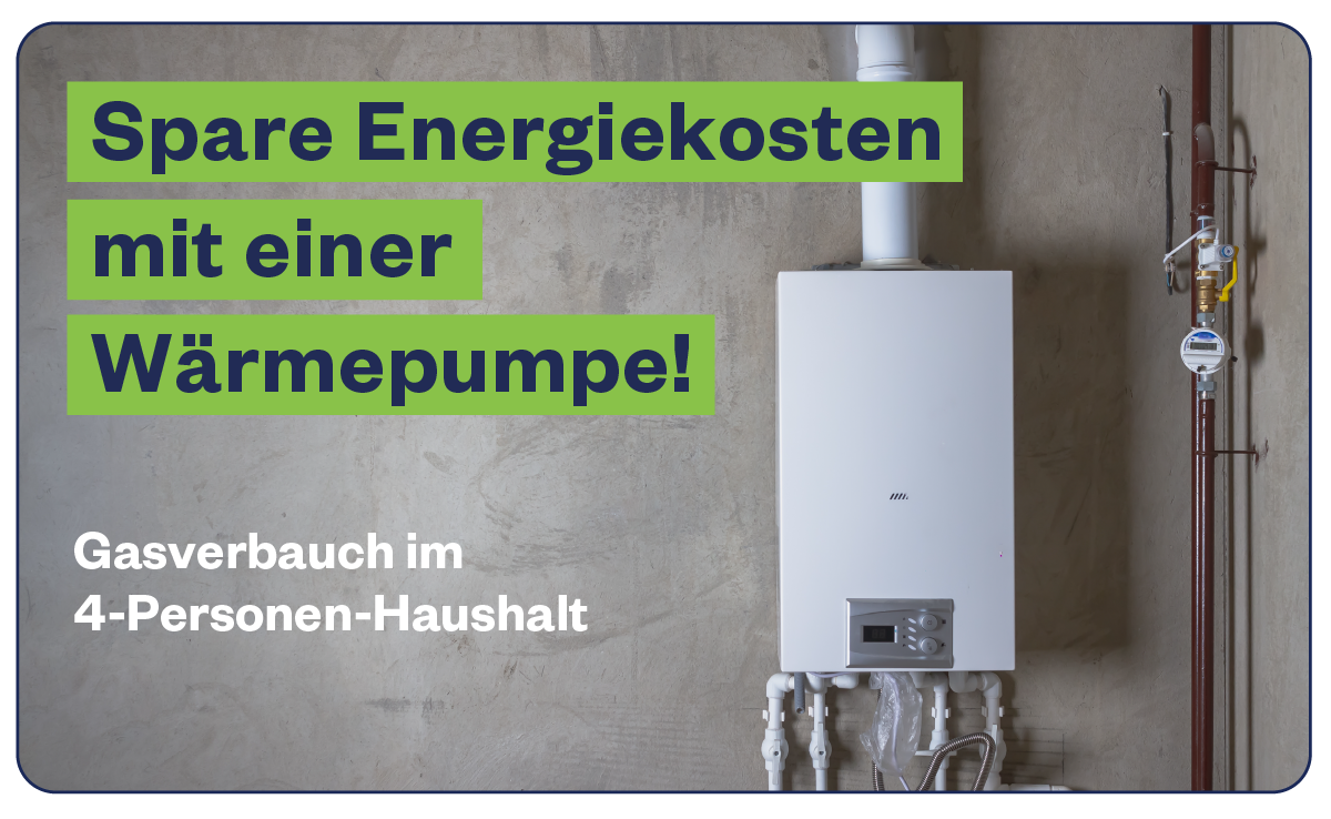 Gasverbrauch von 4 Personen im Überblick