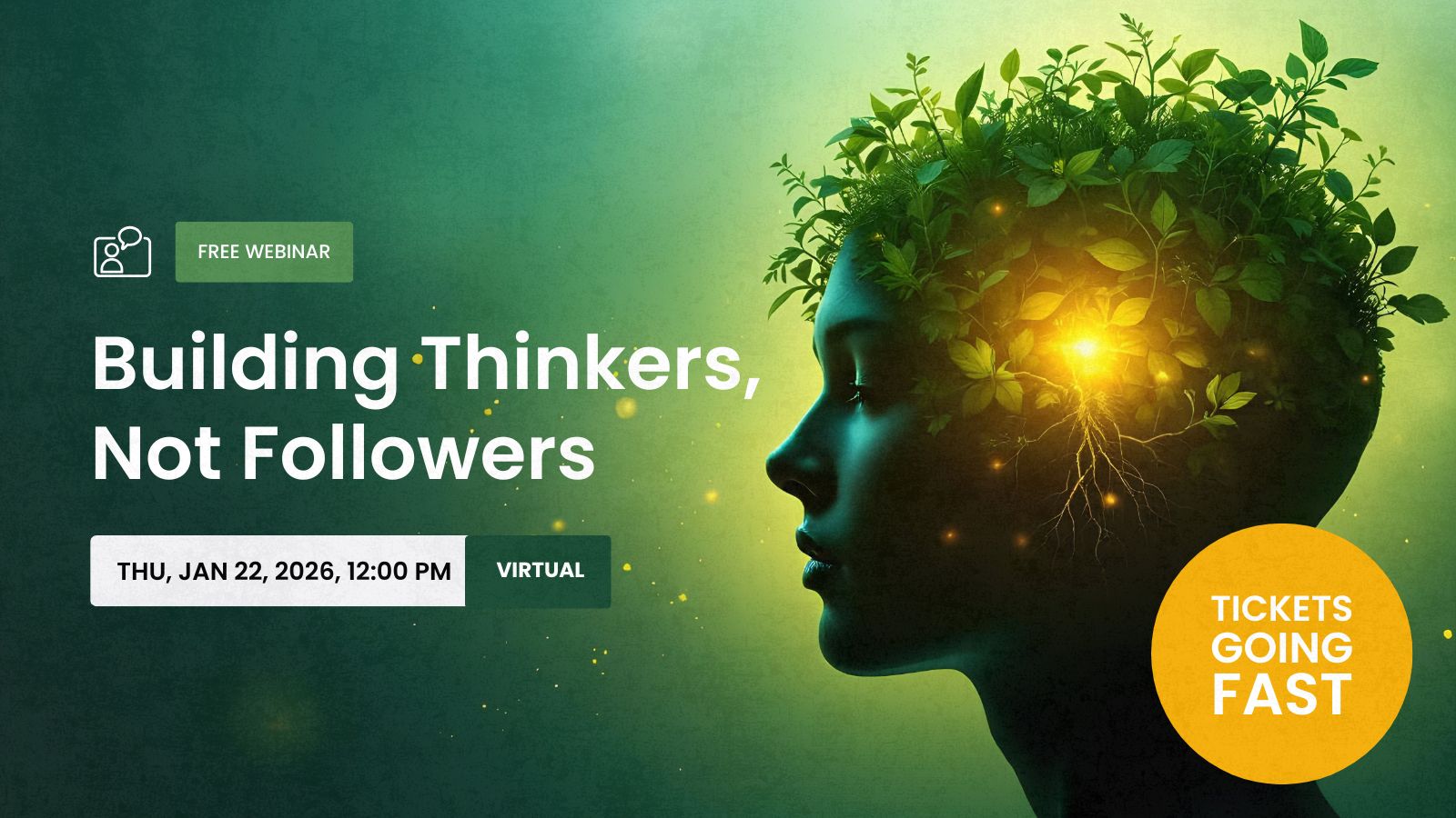 Webinar promo for Building Thinkers, Not Followers