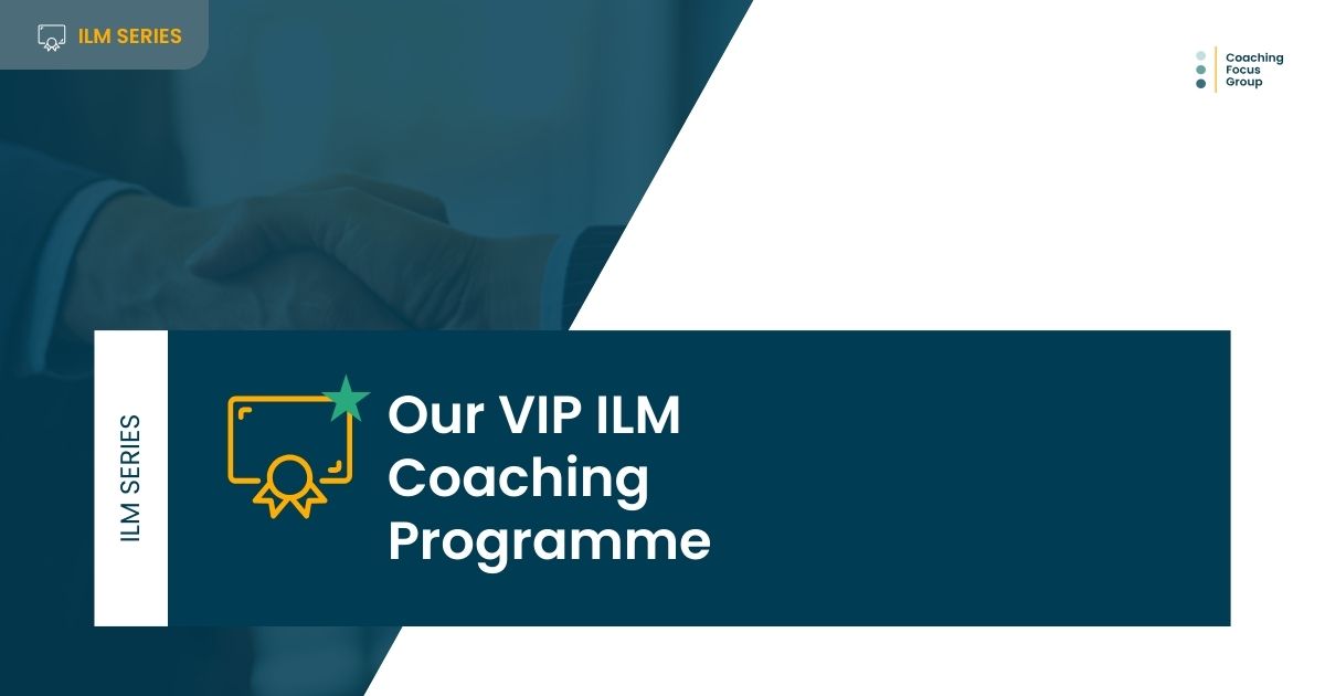 Our VIP ILM Coaching Programme