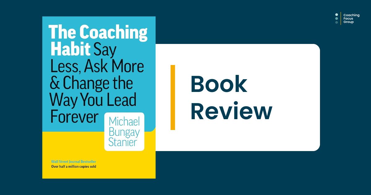 The Coaching Habit Book Cover