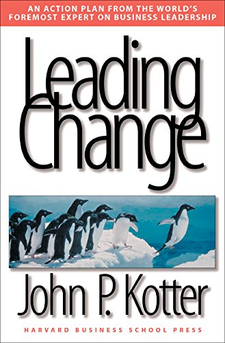Leading Change - John P. Kotter