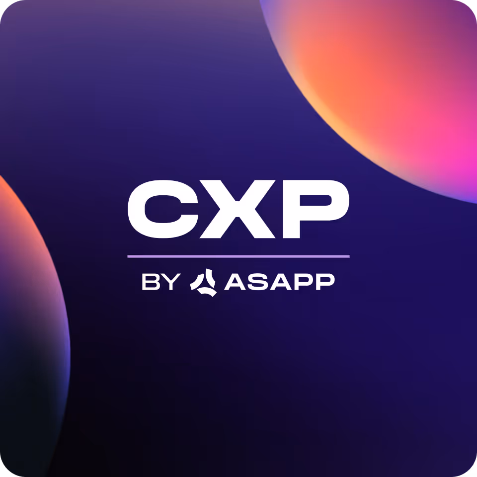 White text 'CXP by ASAPP' with ASAPP logo on dark purple background with orange and pink gradient shapes.