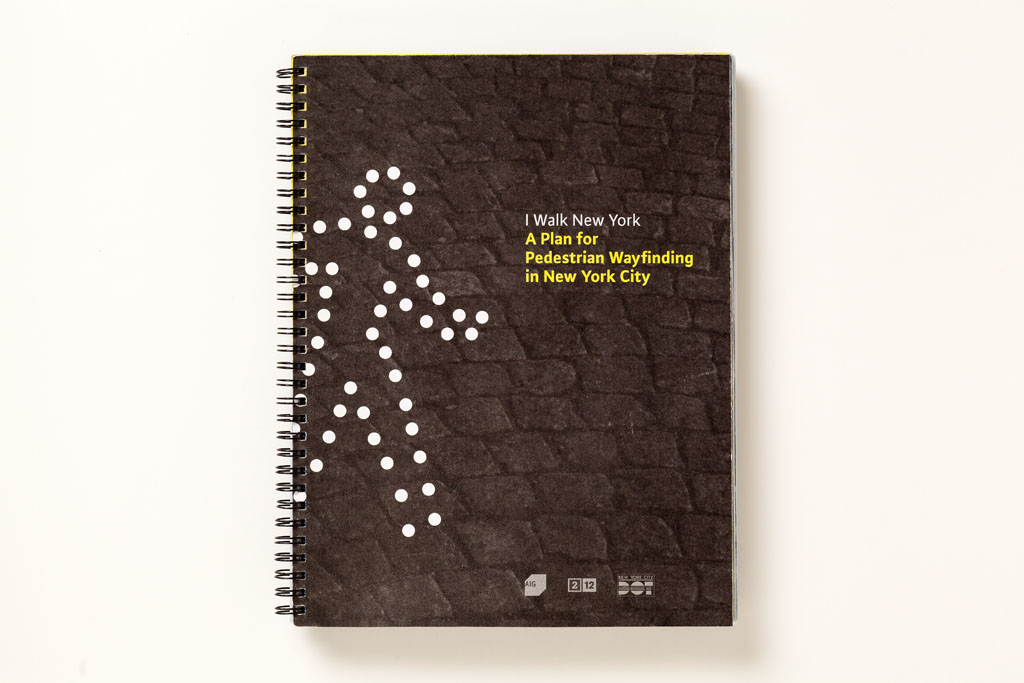 NYC I Walk Master Plan I Walk New York pedestrian wayfinding plan report cover, designed by Two Twelve