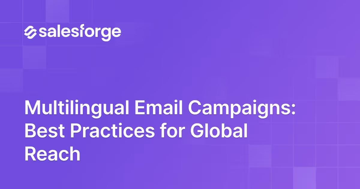 Multilingual Email Campaigns: Best Practices for Global Reach