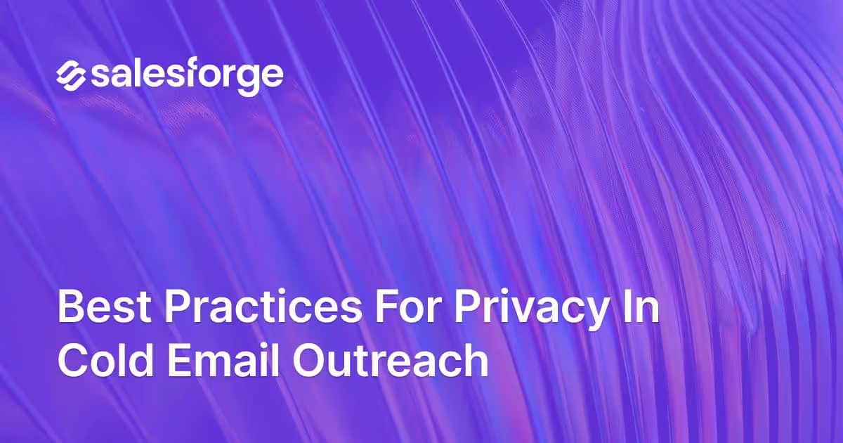 Best Practices for Privacy in Cold Email Outreach