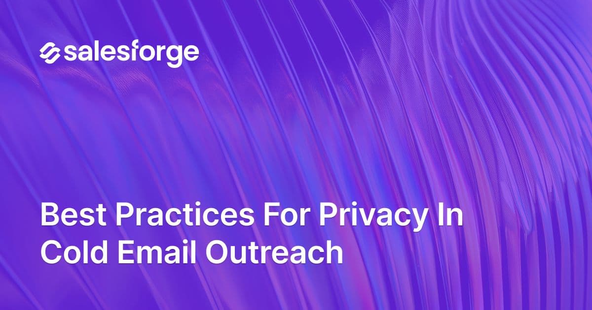 Best Practices for Privacy in Cold Email Outreach