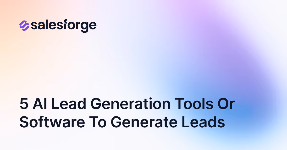 5 AI Lead Generation Tools or Software To Generate Leads
