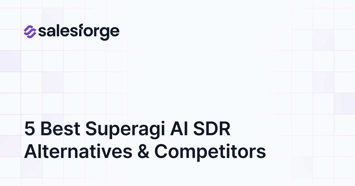 5 Best Superagi AI SDR Alternatives & Competitors